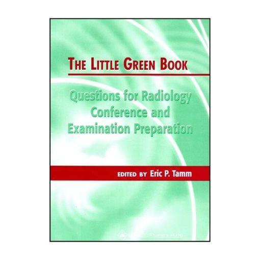 The Little Green Book: Questions for Radiology Conference and Examination Preparation