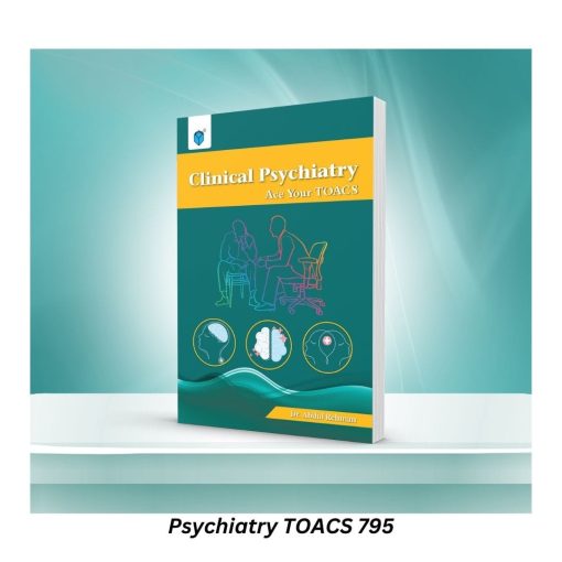 Clinical Psychiatry Ace Your TOACS