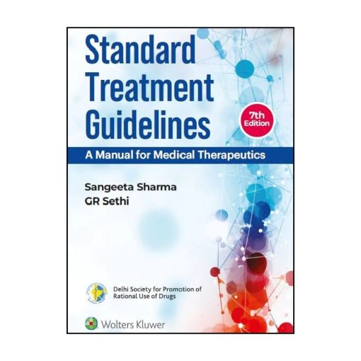 Standard Treatment Guidelines: A Manual for Medical Therapeutics, 7th Edition