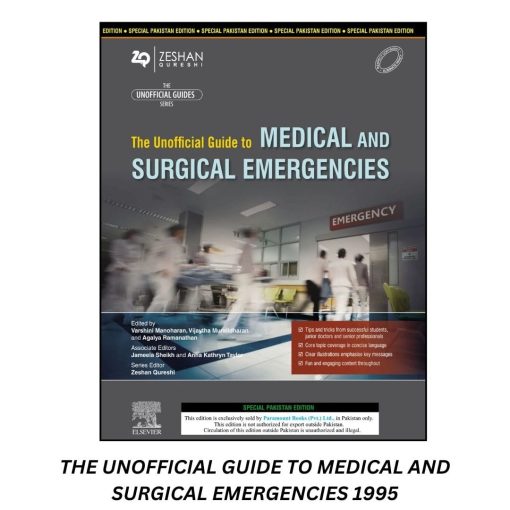 The Unofficial Guide to Medical and Surgical Emergencies