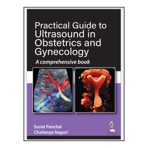 Practical Guide to Ultrasound in Obstetrics and Gynecology