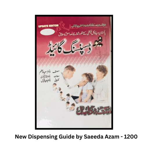 New Dispensing Guide by Saeeda Azam