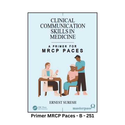 Primer MRCP Paces - Clinical Communication Skills in Medicine