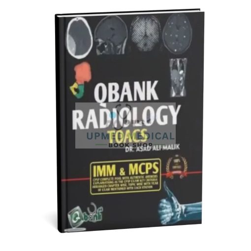 Asad Ali Malik QBANK RADIOLOGY TOACS (IMM & MCPS)