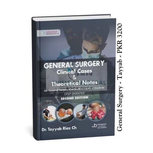 General Surgery Clinical Cases & Theoretical Notes for General Surgery Residents & Medical Students, Second Edition