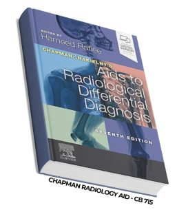 Chapman & Nakielny's Aids to Radiological Differential Diagnosis