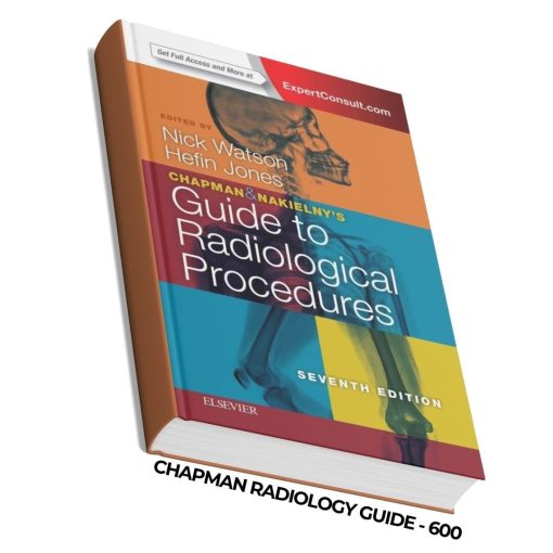 Chapman & Nakielny's Guide to Radiological Procedures