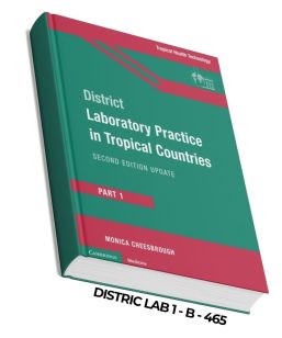 District Laboratory Practice in Tropical Countries, Part 1