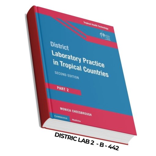 District Laboratory Practice in Tropical Countries, Part 2