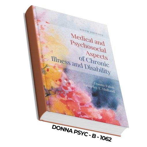 Medical and Psychosocial Aspects of Chronic Illness and Disability