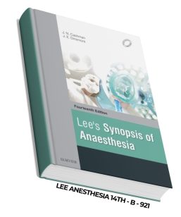Lee's Synopsis of Anaesthesia