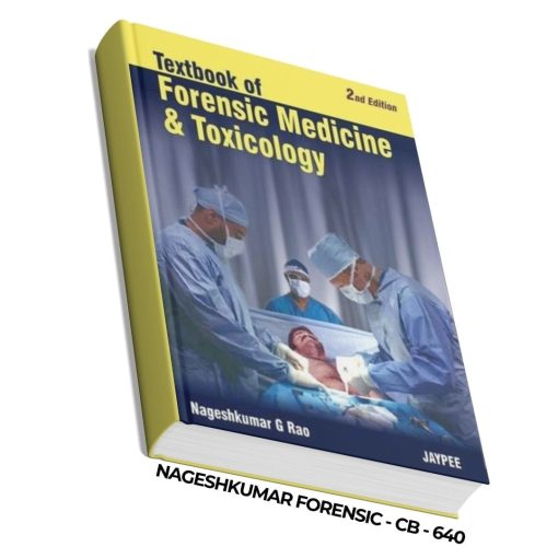 Nageshkumar Textbook of Forensic Medicine and Toxicology