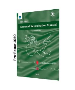 Pakistan's Neonatal Resuscitation Manual: Provider Guide (2025)