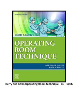 Berry and Kohn Operating Room technique