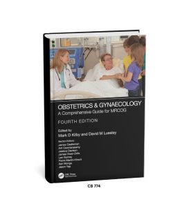 Obstetrics & Gynaecology: A Comprehensive Guide for MRCOG