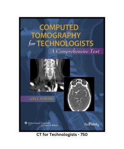 Computed Tomography for Technologists
