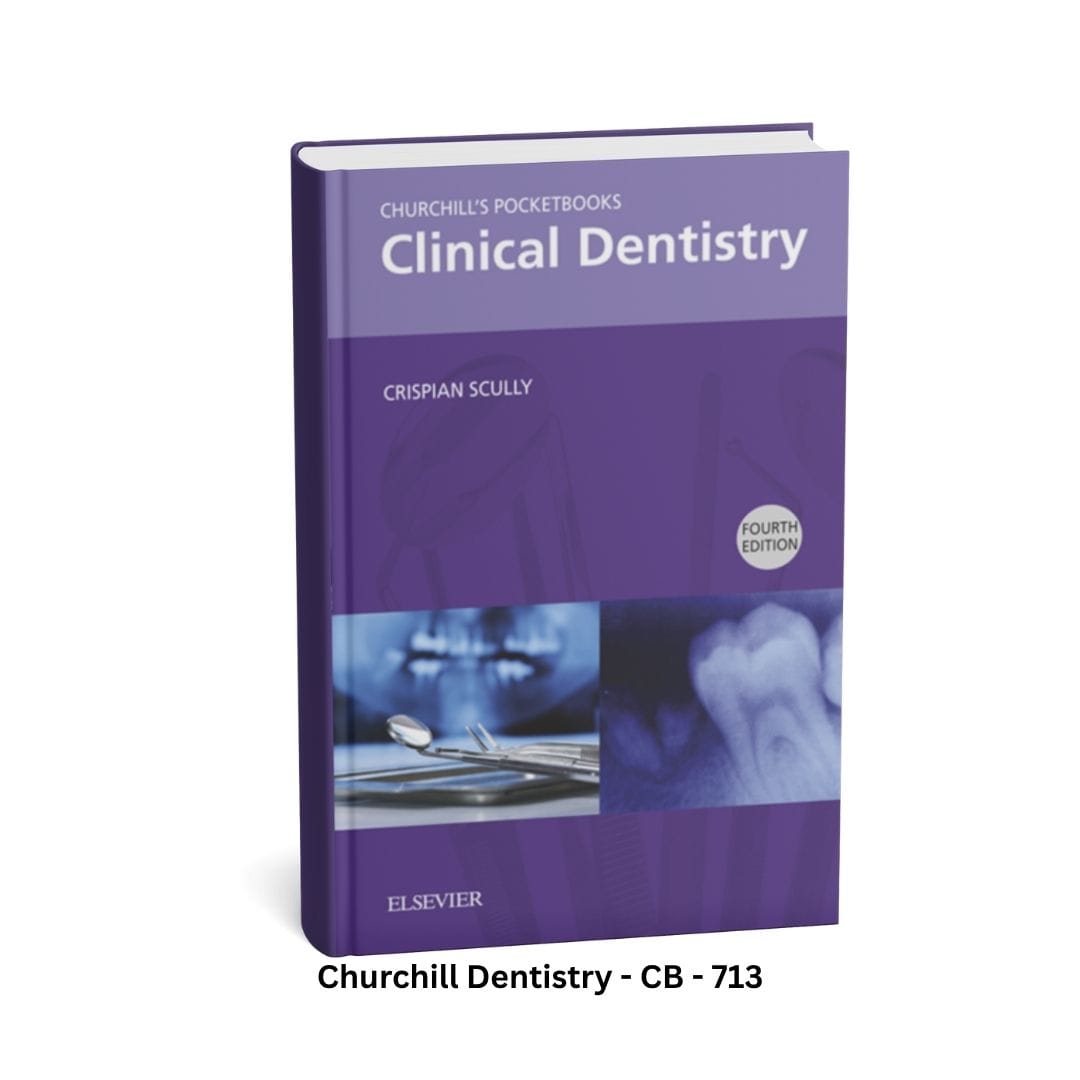 Churchill's Pocketbooks Clinical Dentistry - Fourth Edition