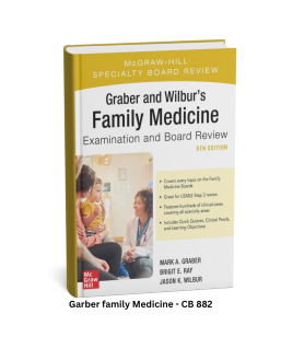 Graber and Wilbur's Family Medicine Examination and Board Review