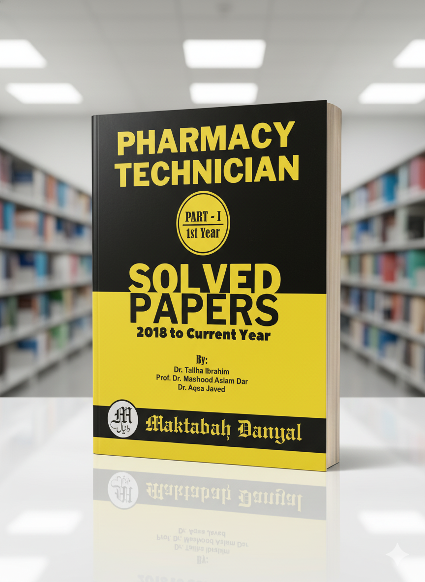 1st Year Pharmacy Technician Past Papers