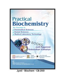 Practical Biochemistry for Courses in Paramedical Sciences, Dental Sciences, and Medical Laboratory Technology