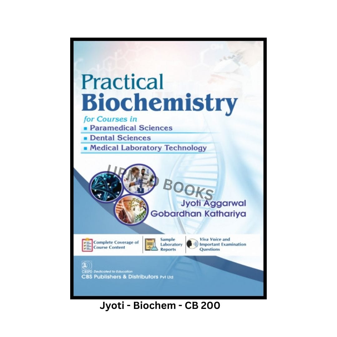 Practical Biochemistry for Courses in Paramedical Sciences, Dental Sciences, and Medical Laboratory Technology