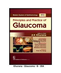 Principles and Practice of Glaucoma (Modern System of Ophthalmology Series)