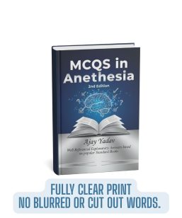 Ajay Yadav MCQs in Anaesthesia