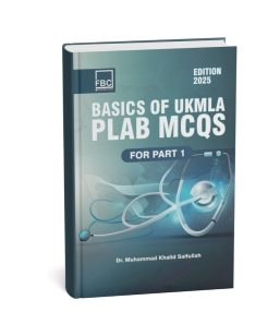 Khalid Saifullah Basics of UKMLA PLAB MCQs Part 1 – 2025