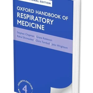 Oxford Handbook of Respiratory Medicine Fourth Edition
