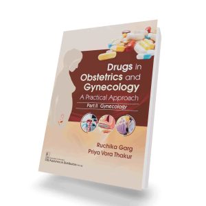 Alternative view of Drugs in Obstetrics and Gynecology A Practical Approach (2-Volume Set)