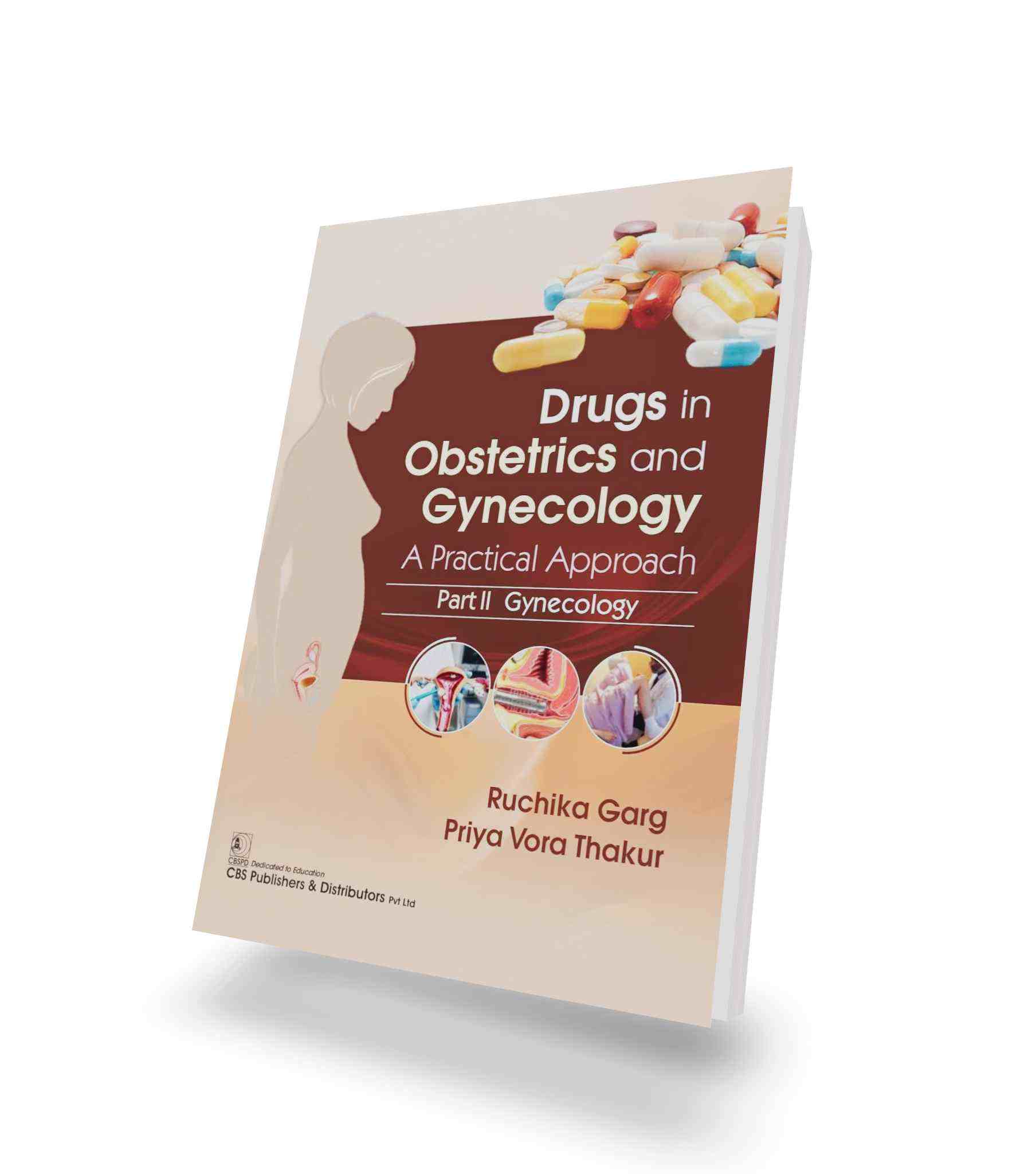 Drugs in Obstetrics and Gynecology A Practical Approach (2-Volume Set) - Image 2
