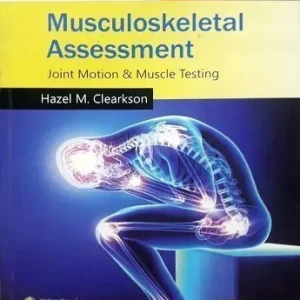 Musculoskeletal Assessment by Hazel Clarkson