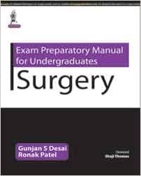 Exam preparatory Manual for Undergraduates Surgery
