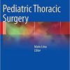 Pediatric Thoracic Surgery By Giovanni Ruggeri
