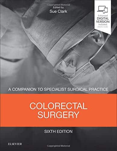 Colorectal Surgery: A Companion to Specialist Surgical Practice