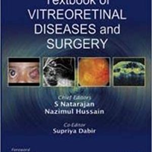 Textbook of Vitreoretinal Diseases and Surgery