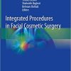 Integrated Procedures in Facial Cosmetic Surgery