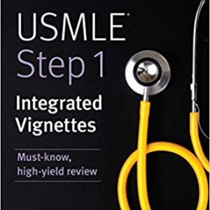 USMLE Step 1 Integrated Vignettes