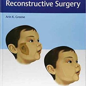 Pediatric Plastic and Reconstructive Surgery