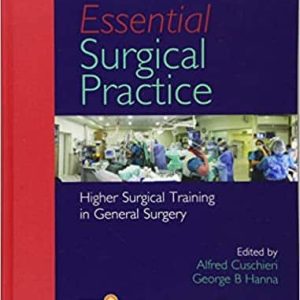 Essential Surgical Practice Higher Surgical Training in General Surgery 5th Ed