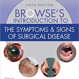 Browses Introduction to the Symptoms & Signs of Surgical Disease 6th Ed