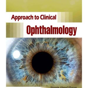 APPROACH TO CLINICAL OPHTHALMOLOGY