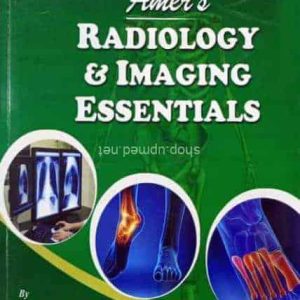 Amer's Radiology & Imaging Essentials By Dr Amer Hayat Haider