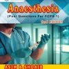 Anaesthesia Pool Questions for FCPS 1 by Asim & Shoaib