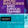 Applied Basic Science for Basic Surgical Training (MRCS Study Guides) 2nd Edition