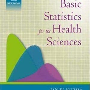 Kuzma Basic Statistics for the Health Sciences 5th Edition
