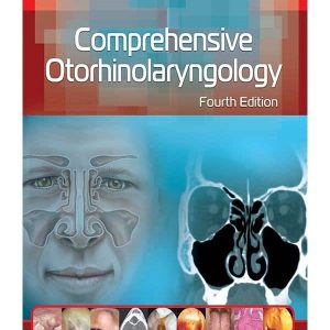 COMPREHENSIVE OTORHINOLARYNGOLOGY 4th EDITION