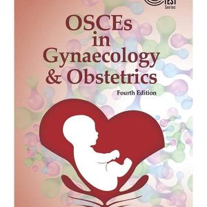 CONCEPT TEST SERIES: OSCEs IN GYNAECOLOGY & OBSTETRICS 4TH EDITION