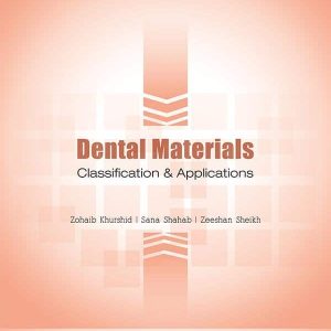 DENTAL MATERIALS CLASSFICATION AND APPLICATIONS (CHART)