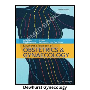 Dewhurst's Textbook of Obstetrics & Gynaecology, 9th Edition